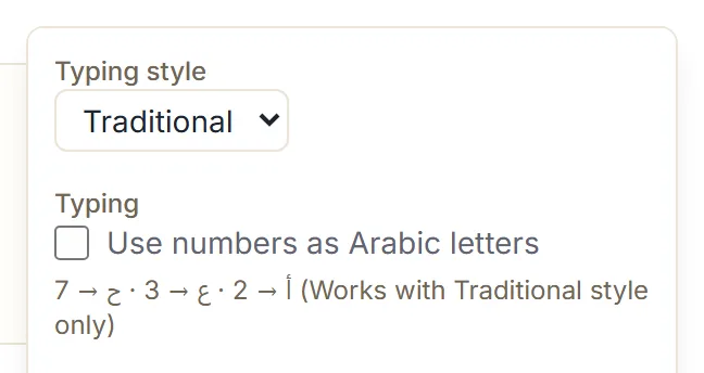The Typing settings popover: a Typing style dropdown set to Traditional, and beneath it an unchecked "Use numbers as Arabic letters" box noting it works with the Traditional style only